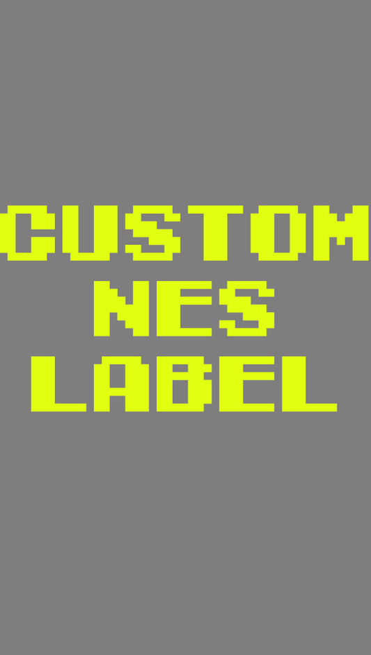 Custom NES Label – Glossy Print Edition